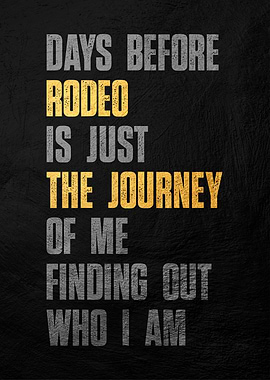 Rodeo Journey Quote