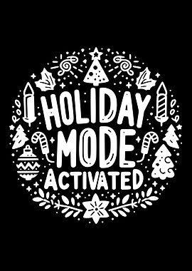 Holiday Mode Activated