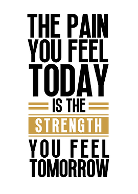 Strength Through Pain