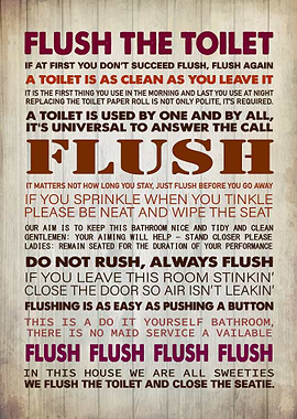 Flush the Toilet Sign - Flush The Toilet Funny WC