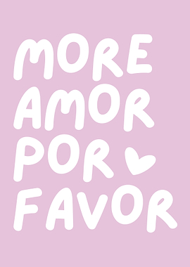 More Amor Por Favor