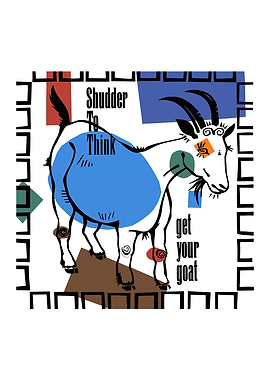 Shudder To Think Get Your Goat