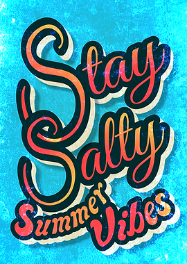 Stay Salty Summer Vibes