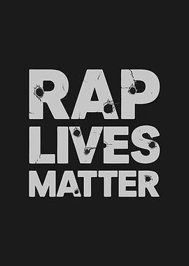 Rap Lives Matter