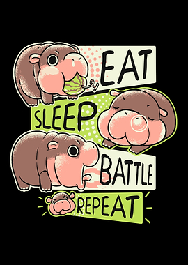 Hippopotamus Eat Sleep Battle Repeat