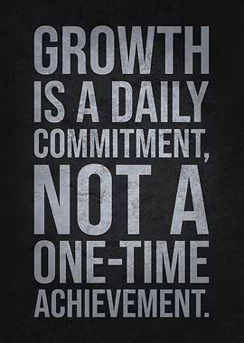 Growth is a Daily Commitment