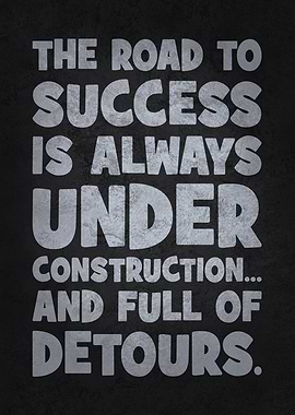 Success Road Has Detours