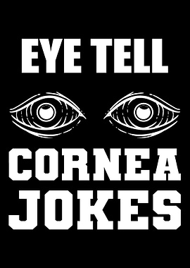 Cornea Jokes Medical Staff