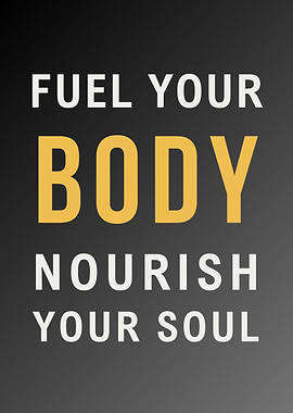 Fuel Your Body, Nourish Your Soul - Positive Attitude