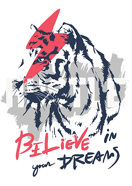Hustle Tiger, Believe in Your Dreams