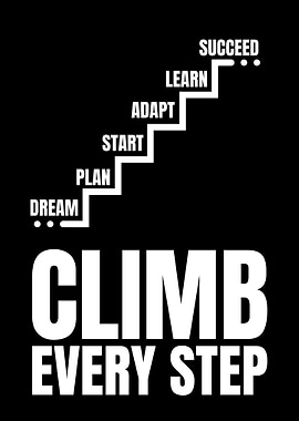 Climb Every Step