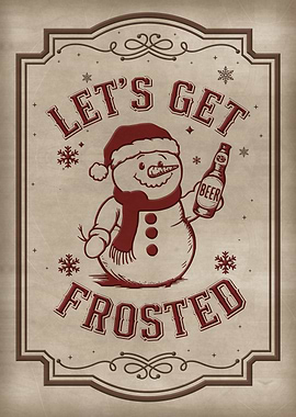 Let's Get Frosted Snowman