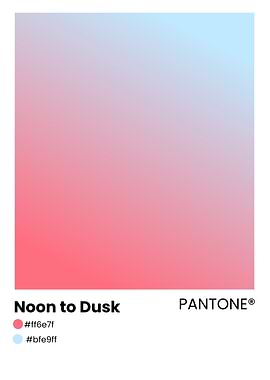 Pantone Gradient: Noon to Dusk