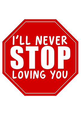 Stop Sign Love Quote