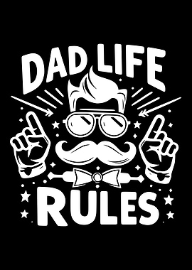 Dad Life Rules