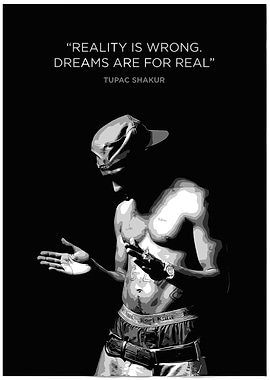 Tupac Shakur Quote Poster