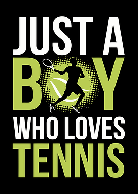 Just a boy Tennis Lover Graphic
