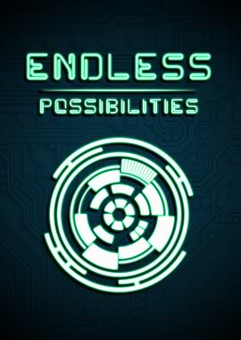 Endless Possibilities