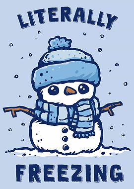 Literally Freezing Snowman