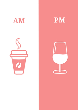 AM Coffee PM Wine