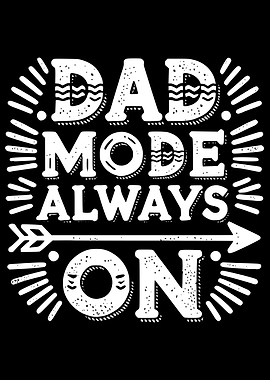 Dad Mode Always On