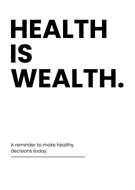 Health is Wealth Poster