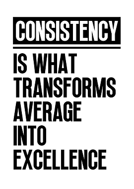 Consistency Quote