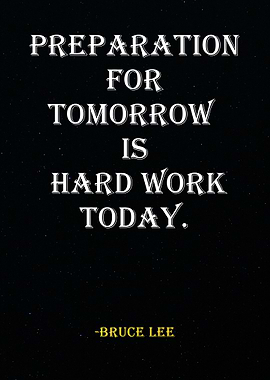 Bruce Lee Quote - Preparation