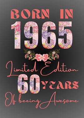 Born in 1965 - 60 Years Awesome - Women Birthday
