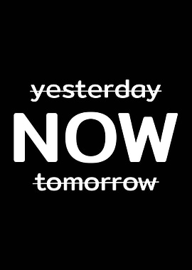 Now Motivational Poster