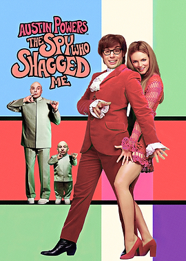 Austin Powers: The Spy Who Shagged Me