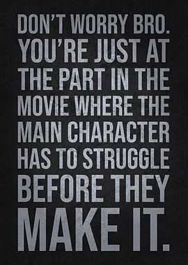 Struggle Before You Make It - Hero Motivational