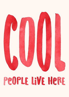 Cool People Live Here, Typography
