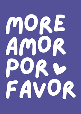 More Amor Por Favor