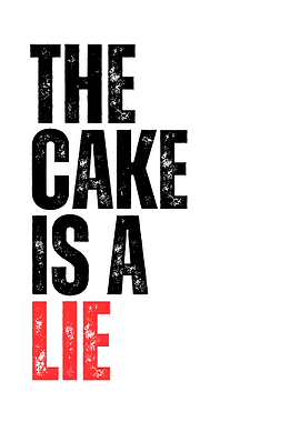 The Cake Is A Lie