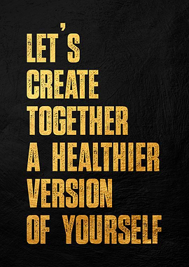 Create a Healthier You