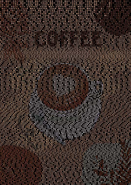 Coffee Your Way Text Art