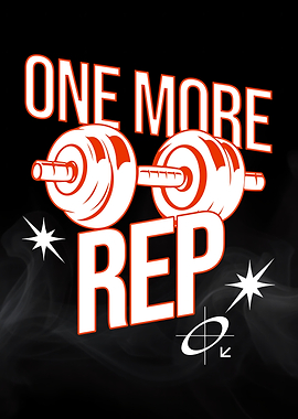 One More Rep Fitness Poster