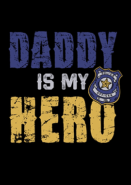 Police Officer Dad Hero
