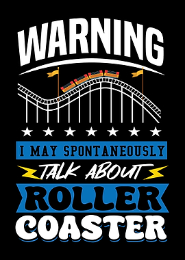 Roller Coaster Warning