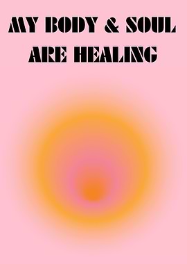 Body & Soul Healing - Empowering Inspirational Poster