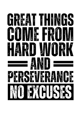 Hard Work & Perseverance