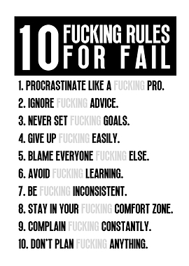 10 Fucking Rules for Fail
