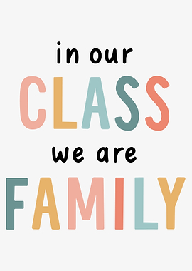 Class Family Quote' Poster, picture, metal print, paint by Canvas Crafters | Displate