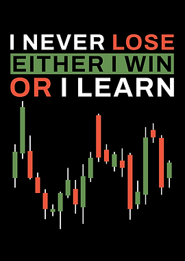 I Never Lose - Stock Market Quote