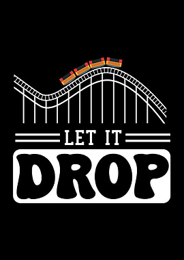 Let It Drop Rollercoaster