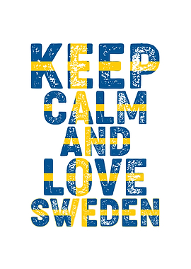 Keep Calm Love Sweden