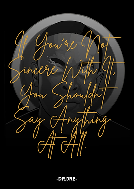 Dr. Dre Quote