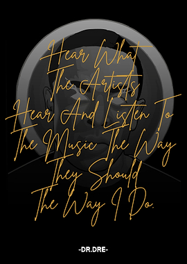 Dr. Dre Quote