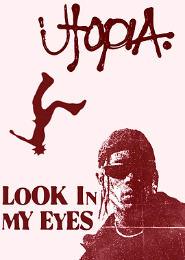 Utopia Look in My Eyes